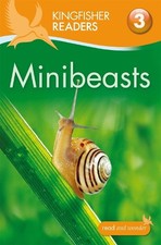 Kingfisher Readers: Minibeasts