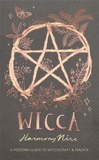 Wicca: A modern guide to