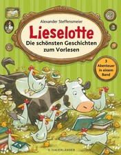Lieselotte - Die schönsten Geschichten zum Vorlesen Alexander Steffen  UNGELESEN
