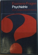 Examens-Fragen Psychiatrie 