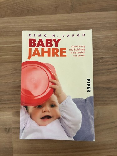 Babyjahre von remo largo - von,