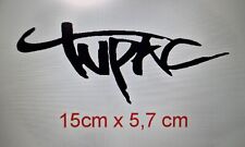 TUPAC HipHop 90er Aufkleber TUNING Low Tief Styling Bunt Neu MUSIC Culture Rap