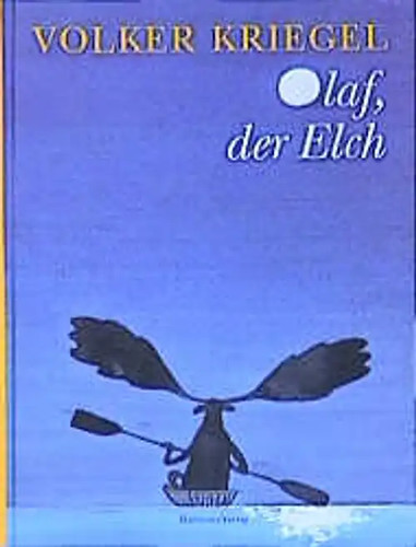 Olaf der elch eine - der, elch.