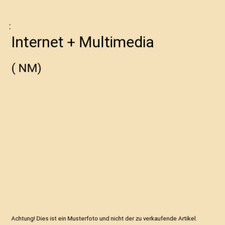 Internet + Multimedia: [ NM]