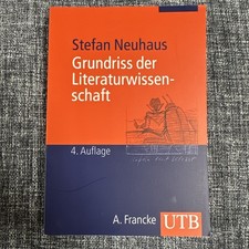 Grundriss der Literaturwissenschaft Neuhaus, Stefan: