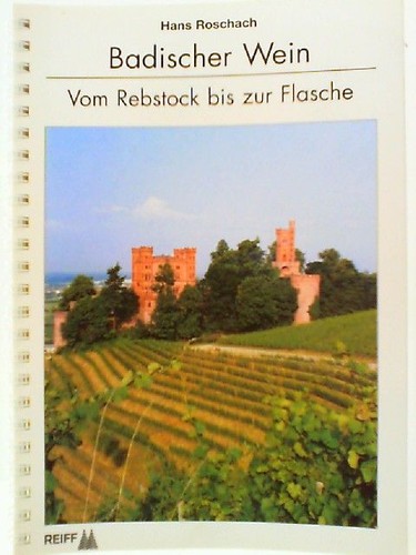 Badischer wein vom rebstock - badischer, wein: