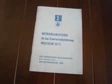 Multicar 22/S, Futterverteilfahrzeug, Original DDR Betriebsanleitung, 1977 