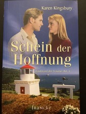 Schein der Hoffnung - Karen Kingsbury - Band 4 - Francke Verlag 