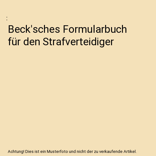Beck sches formularbuch - formularbuch, für