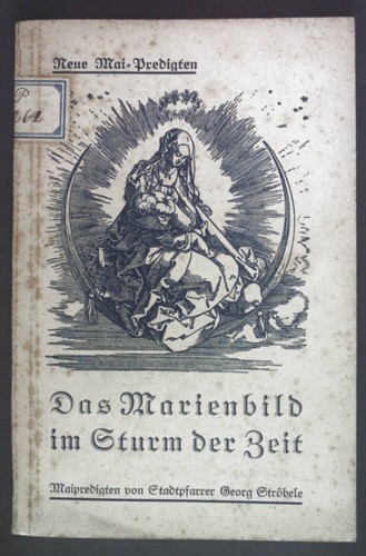 Das marienbild sturm - das, im
