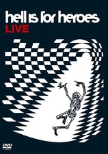 Hell Is For Heroes - Live