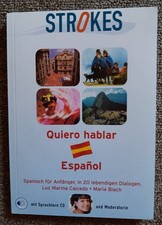 Strokes Spanisch für Anfänger - "Quiero hablar Espanol": Selbstlernkurs für Anfä