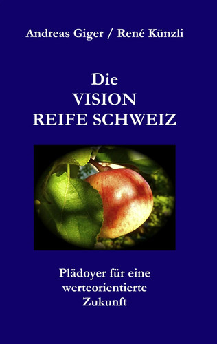 Die vision reife schweiz - vision,