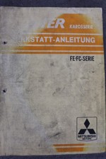 Mitsubishi CANTER FE / FC Serie "Sep.1981" Werkstatt-Anleitung Reparaturhandbuch