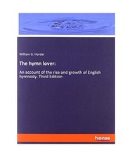 The hymn lover:: An account of