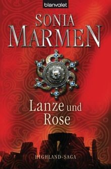 Lanze und rose - lanze, highland-saga