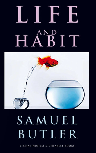 Life and habit samuel - life,