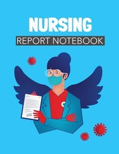 Nursing report notebook - report,