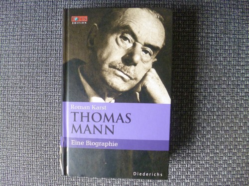 Thomas mann eine biographie - -,