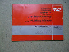 Deutz FAHR Kreiselmäher KM 400 T/KM 400 TC    Original  Ersatzteilliste   