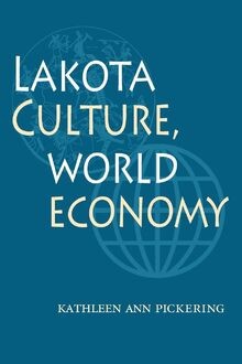 Lakota culture world economy - culture,,