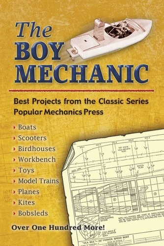 The boy mechanic best - mechanic:,
