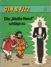 Gin & Fizz, Band 1, Die Weiße