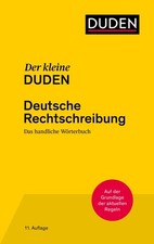 Dudenredaktion/Der kleine Duden - Deutsche Rechtschreibung ~ ... 9783411048304