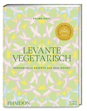 Levante vegetarisch ~ Salma Hage ~  9783947426287