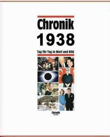Chronik 1938 tag für - chronik, 1938: