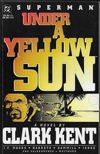 Superman: Under A Yellow Sun / John Francis Moore Eduardo Barreto Kerry Gammill