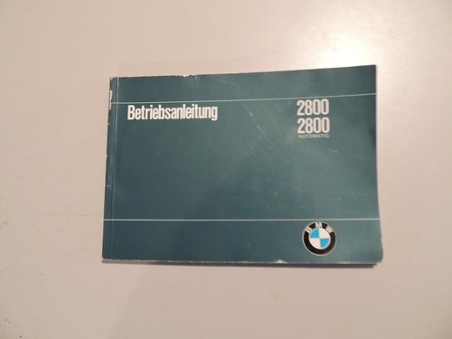 Betriebsanleitung bmw 2800 - bmw, /