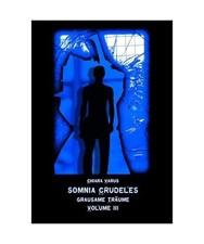 Somnia crudeles volume - volume, 3