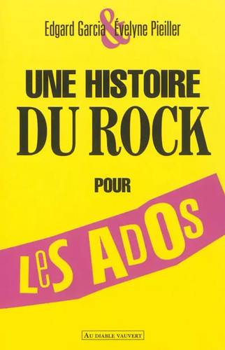Une histoire rock - histoire, pour