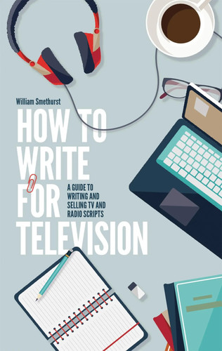 How write for - write, television