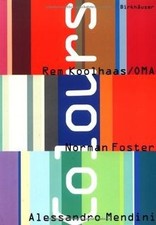 Colours von Koolhaas, Rem, Foster, Norman | Buch | Zustand sehr gut