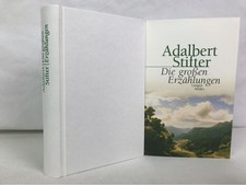Die großen Erzählungen. Adalbert Stifter Stifter, Adalbert: