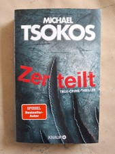 Michael Tsokos: Zerteilt