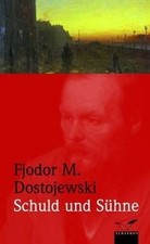 Schuld und Sühne: Roman in