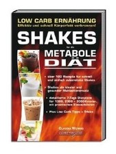 Shakes für die Metabole Diät: Low Carb Ernährung - ... | Buch | Zustand sehr gut