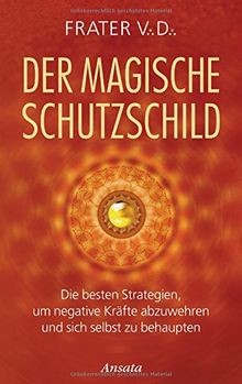 Der magische schutzschild die - magische, schutzschild: