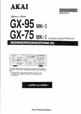 Akai  Bedienungsanleitung user manual owners für GX-75 / 95 MKII deutsch Copy