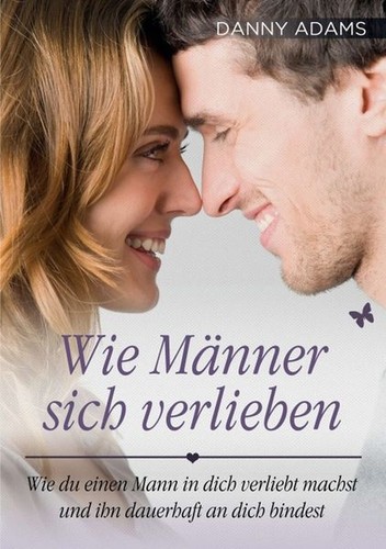 Wie männer sich verlieben - wie,