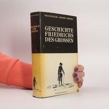 Geschichte Friedrichs des