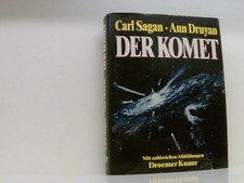 Der Komet Carl Sagan ; Ann Druyan. Übers. von Ute Mäurer Carl Sagan Ann Druyan  