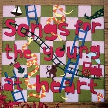 Songs for the young - young, heart