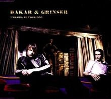 I Wanna Be Your Dog von Dakar  Grinser | CD | Zustand sehr gut