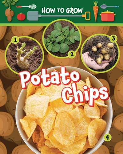 How grow potato - how, chips