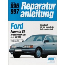 Ford Scorpio '85 inkl. V6/4x4 (1986-1994) Werkstatthandbuch Bucheli Verlag