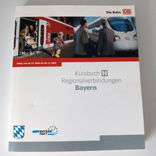 Kursbuch DB Regionalverbindungen  Bayern  2006 / 2007